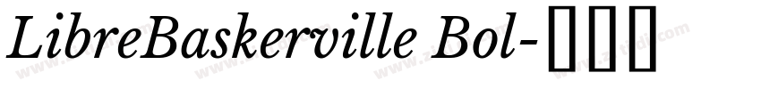 LibreBaskerville Bol字体转换